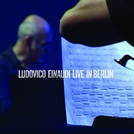 Live in Berlin - CD Audio di Ludovico Einaudi