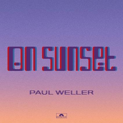 On Sunset (2 LP Peach-Pink) - Vinile LP di Paul Weller