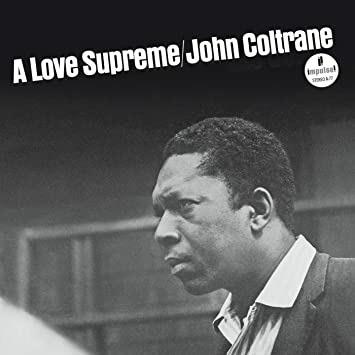 A Love Supreme - Vinile LP di John Coltrane