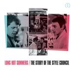 Long Hot Summers. The Story of the Style Council