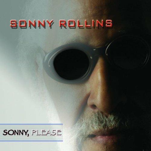 Sonny, Please - CD Audio di Sonny Rollins