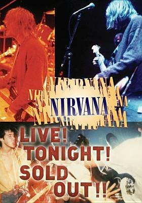 Nirvana. Live! Tonight! Sold Out! (DVD) - DVD di Nirvana