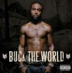 Buck the World