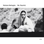 Re: Pasolini - CD Audio di Stefano Battaglia