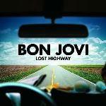 Lost Highway - CD Audio di Bon Jovi
