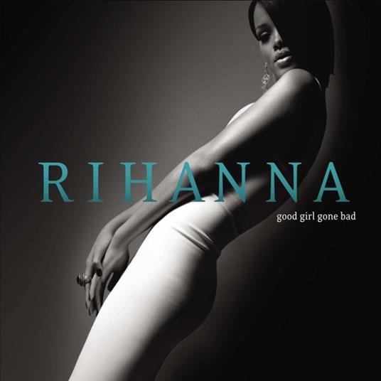 Good Girl Gone Bad (180 gr.) - Vinile LP di Rihanna