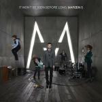 It Won't Be Soon Before Long - CD Audio di Maroon 5