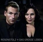 Das Grosse Leben - CD Audio di Rosenstolz