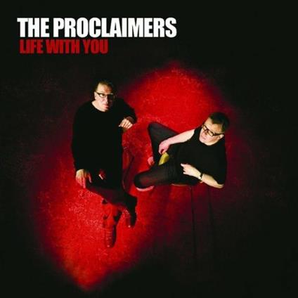 Life With You - CD Audio di Proclaimers