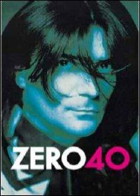 Renato Zero. Zero 40 Live (DVD) - DVD di Renato Zero
