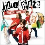 Mit Pauken und Raketen - CD Audio di Killerpilze