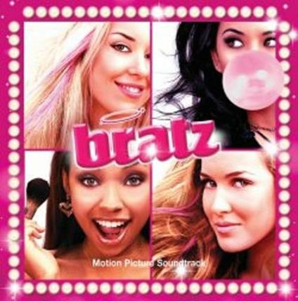 Bratz (Colonna sonora) - CD Audio
