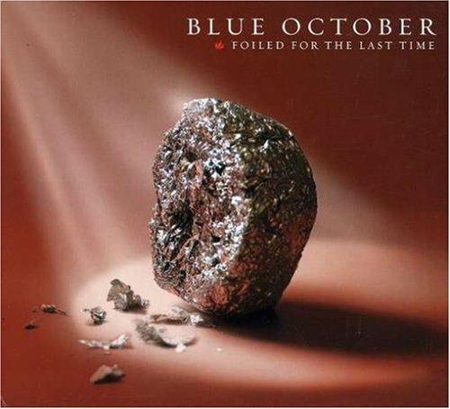 Foiled For The Last Time - CD Audio di Blue October