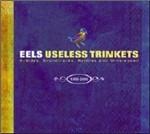 Useless Trinkets: B-Sides - CD Audio di Eels
