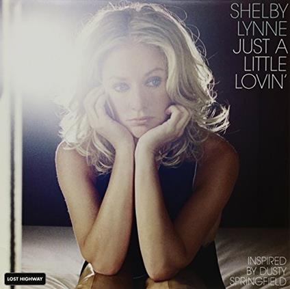 Just A Little Lovin' - Vinile LP di Shelby Lynne