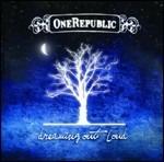 Dreaming Out Loud - CD Audio di One Republic