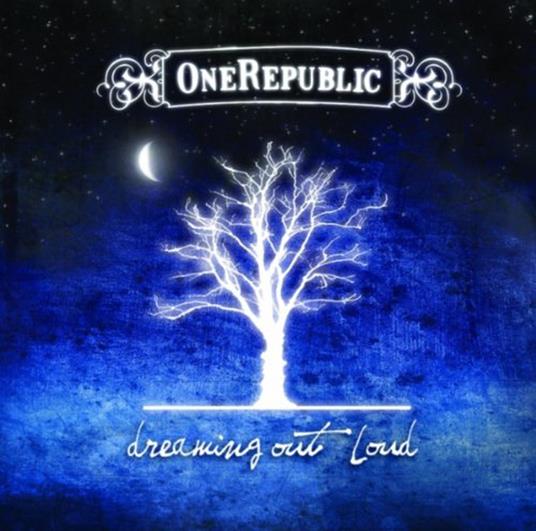 Dreaming Out Loud - CD Audio di OneRepublic