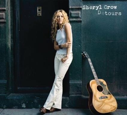 Detours - CD Audio di Sheryl Crow