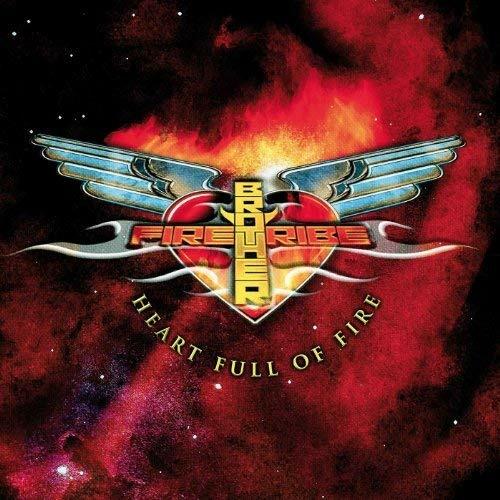 Heart Full of Fire - CD Audio di Brother Firetribe