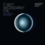 It Ain't Necessarily Evil - CD Audio di Mari Boine