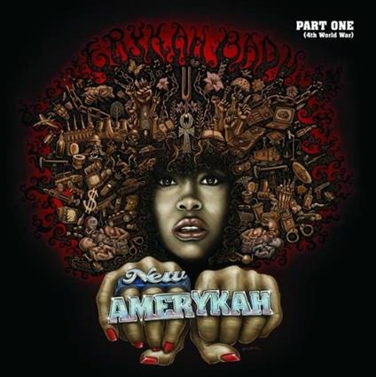 New Amerykah Part One 4Th World War - CD Audio di Erykah Badu