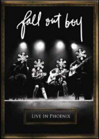 Fall Out Boy. **** Live in Phoenix (DVD) - DVD di Fall Out Boy