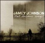 That Lonesome Song - CD Audio di Jamey Johnson