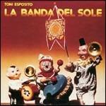 La banda del Sole - CD Audio di Tony Esposito