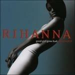 Good Girl Gone Bad. Reloaded - CD Audio di Rihanna