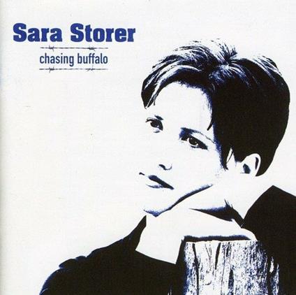 Chasing Buffalo - CD Audio di Sara Storer