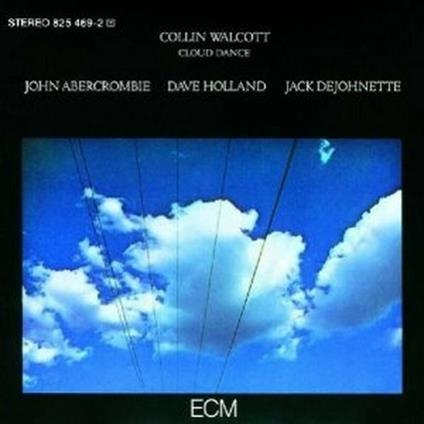 Cloud Dance (Touchstones) - CD Audio di Jack DeJohnette,John Abercrombie,Dave Holland,Collin Walcott