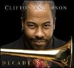 Decade - CD Audio di Clifton Anderson