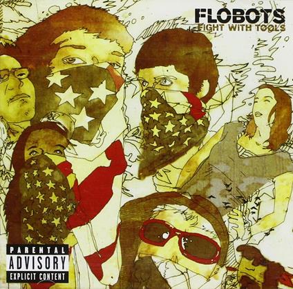 Fight With Tools - CD Audio di Flobots