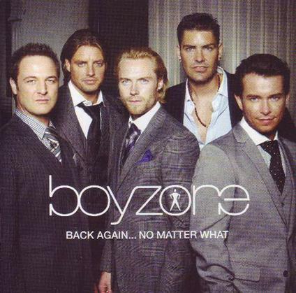 Back Again... No Matter What - CD Audio di Boyzone