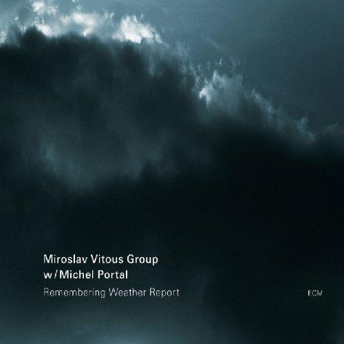 Remembering Weather Report - CD Audio di Michel Portal,Miroslav Vitous