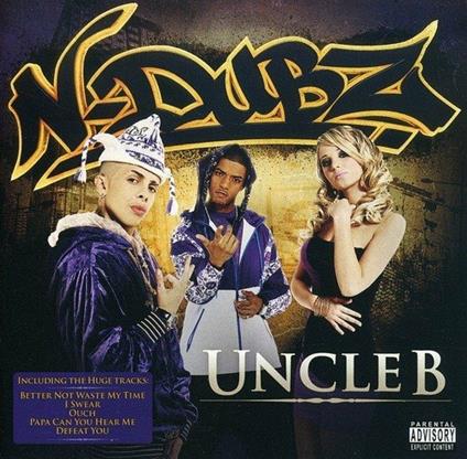Uncle B - CD Audio di N-Dubz