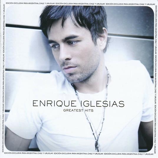 Greatest Hits - CD Audio di Enrique Iglesias
