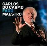 Fado Maestro - CD Audio di Carlos Do Carmo