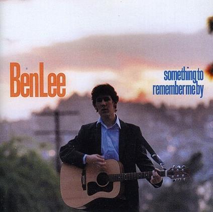 Something to Remember Me - CD Audio di Ben Lee