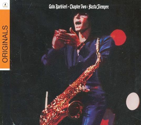 Chapter Two: Hasta Siempre - CD Audio di Gato Barbieri