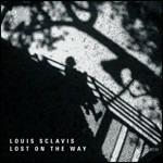 Lost on the Way - CD Audio di Louis Sclavis