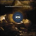 Nonsense in the Dark - CD Audio di Filthy Dukes