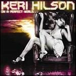 In a Perfect World - CD Audio di Keri Hilson