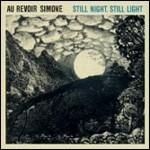 Still Light, Still Night - CD Audio di Au Revoir Simone