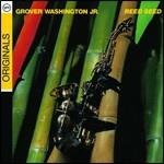 Reed Seed - CD Audio di Grover Washington Jr.