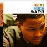 Today and Tomorrow - CD Audio di McCoy Tyner