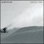 Dwell Time - CD Audio di Hakon Kornstad