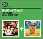 Mi fai stare bene - Liberatemi - CD Audio di Biagio Antonacci
