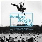 I Had the Blues (Limited Edition) - CD Audio di Bombay Bicycle Club