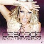 Evacuate the Dancefloor - CD Audio di Cascade